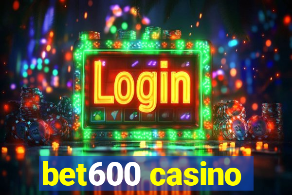 bet600 casino